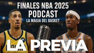 🏀Especial Finales NBA 2025 | ¿Quién se Lleva el Anillo? 🏀 PODCAST 🎙️