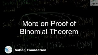 More on Proof of Binomial Theorem