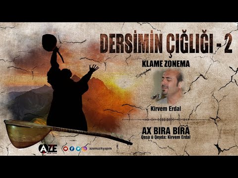 Kirvem Erdal - Ax Bıra Bıra