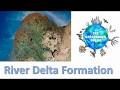 River Deltas and Their Characteristics