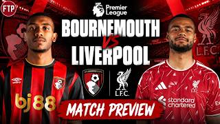 Bournemouth vs Liverpool | Premier League Match Preview