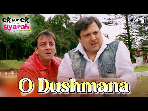 O Dushmana | Ek Aur Ek Gyarah | Govinda, Sanjay Dutt | Sonu Nigam, Sowmya Raoh | Hindi Song