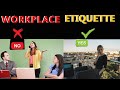 Workplace Etiquette and Communication Skills