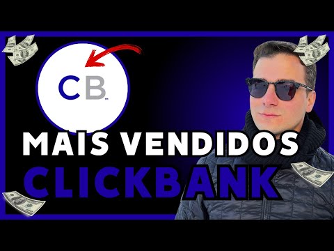 3 Maneiras Simples de Achar os Produtos Mais Vendidos do ClickBank e Ganhar em Dólar!