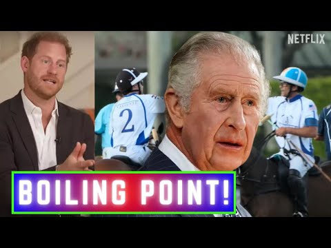 BOILING POINT! King Charles Furious as Harry 'Erases' Royal Family in Explosive Netflix Documentary!