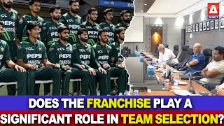 Does the franchise play a significant role in team selection? - Former Cricketer Analysis | A Sports