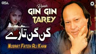 Nusrat Fateh Ali Khan - Gin Gin Taare Langdiyan Raatan (Remix) | OSA Worldwide
