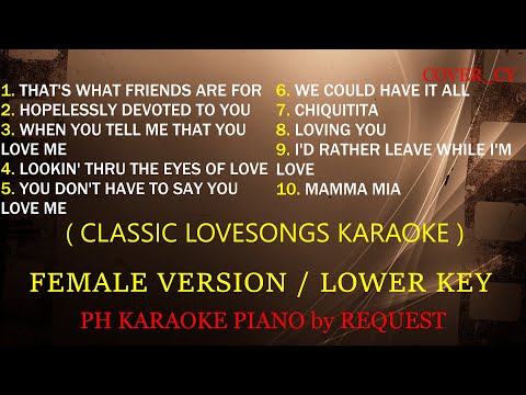 FEMALE CLASSIC LOVESONGS NON-STOP KARAOKE ( LOWER KEY )