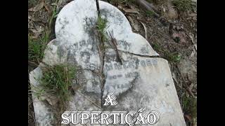 A SUPERTIÇÃO  ( VEJA QUE REFLEXÃO LINDA PRA VC )