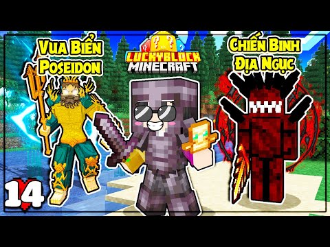 Minecraft Sinh Tồn LuckyBlock * TẬP 14 | LỘC VS VUA BIỂN POSEIDON + CHIẾN BINH ĐỊA NGỤC AI MẠNH HƠN