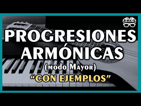 Progresiones Armónicas "En Modo Mayor" Con Ejemplos - Live