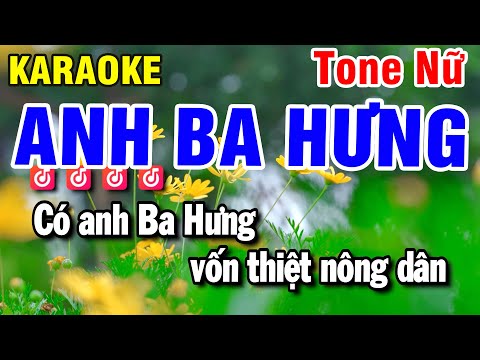 Karaoke Anh Ba Hưng – Nhạc Sống Tone Nữ – Beat Huỳnh Anh