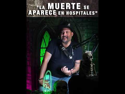 La Muerte se aparece en Hospital #actividadparanormal #albertodelarco #fantasmas #leyendas