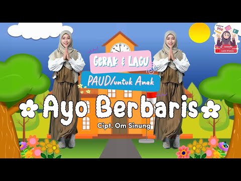 Gerak & Lagu Untuk Anak TK/PAUD - AYO BERBARIS || pertama masuk sekolah