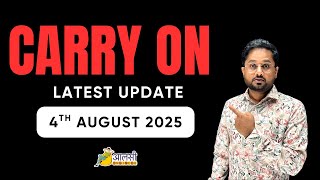 Carry On | Latest Updates | 4th AUGUST 2025 | #SPPU | Aalsi Engineer | NSUI