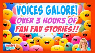 VOICES ON THE LOOSE! 3 Hours of Multi-Voice Fan Favorites!! Hilarious Storytime!!!