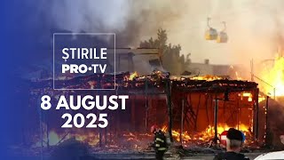 Știrile PRO TV - 8 August 2025 | Fost club din Mamaia distrus de flăcări