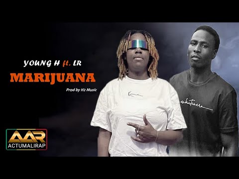 YOUNG H FT. LR - MARIJUANA (SON)