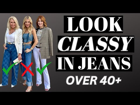 How To Look Classy In Jeans Over 40  | Fashion Over 40