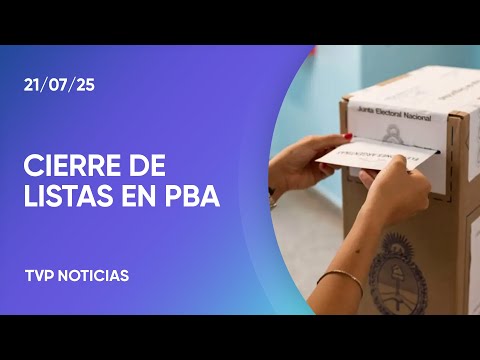 Cierre de listas para legislativas bonaerenses: quiénes encabezan en cada sessión