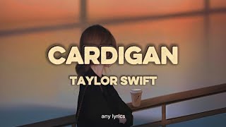 Taylor Swift - cardigan (Terjemahan Lirik Indo Non baku)