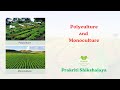 Benefits and Challenges of Polyculture