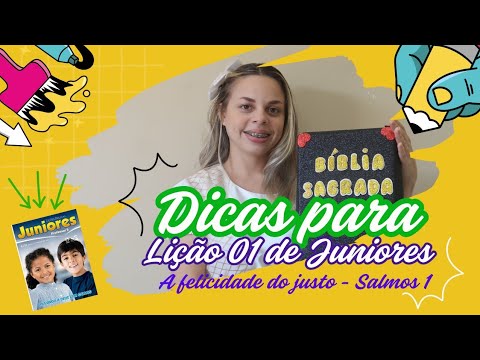 Dicas para lição 1 de Juniores | Atividade, Dinâmicas,  louvor | A felicidade do justo