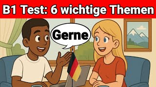 Mündliche Prüfung Deutsch B1 | Gemeinsam etwas planen/Dialog | 6 wichtige Themen | sprechen Teil 3