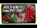 The Health Benefits of Spicy Foods