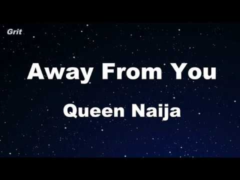 Away From You – Queen Naija Karaoke 【No Guide Melody】 Instrumental