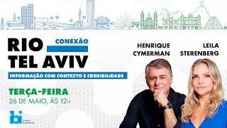 [AO VIVO] ESCALADA NO LÍBANO PRESSIONA NEGOCIAÇÕES ENTRE ISRAEL, IRÃ E EUA | Conexão Rio-Tel Aviv