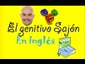 Genitivo Sajón en Inglés