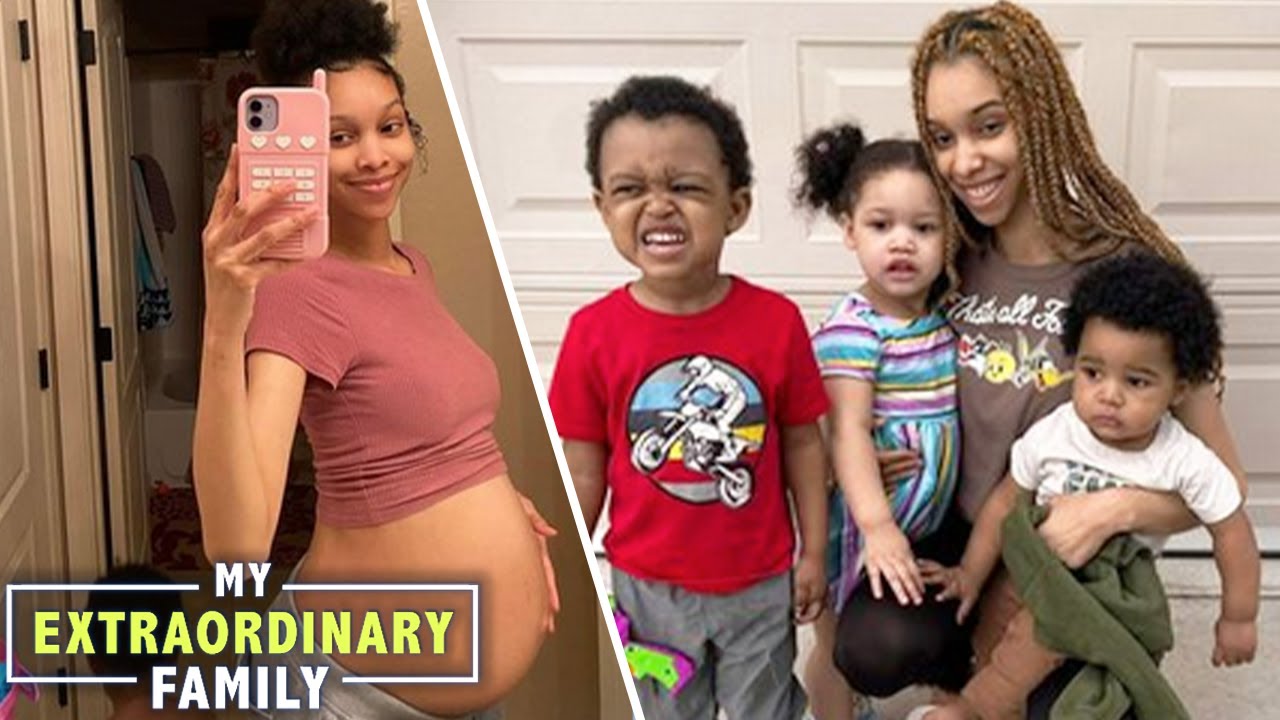 I'm 21 - and i have 3 children - my extraordinary family