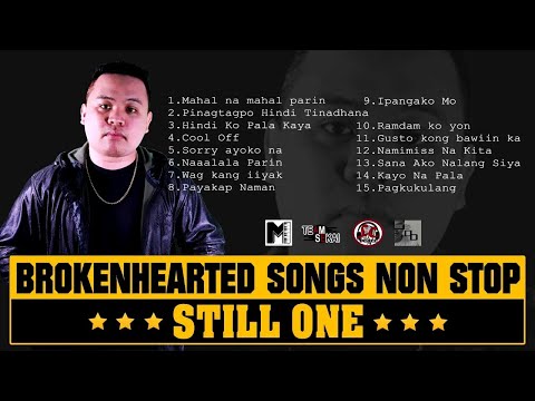 STILL ONE NONSTOP BROKENHEARTED SONG 2019