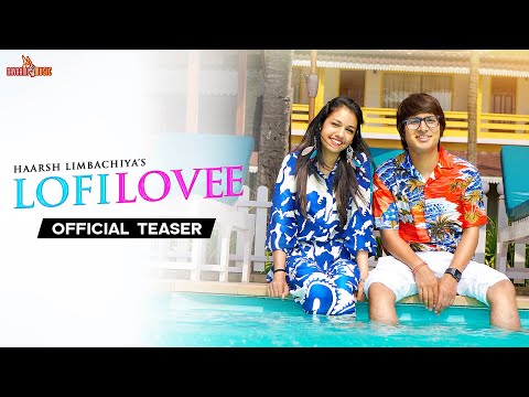 LOFI LOVEE (Teaser) - Sourav Joshi Vlogs | Priya Dhapa | Bharti | Haarsh | Ved sharma | Asees Kaur