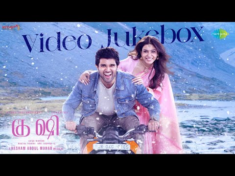 Kushi (Tamil) - Video Jukebox | Vijay Devarakonda | Samantha | Hesham Abdul Wahab