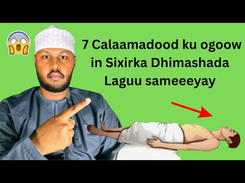 7 Calaamadood ku ogoow in Sixirka Dhimashada Laguu sameeyay