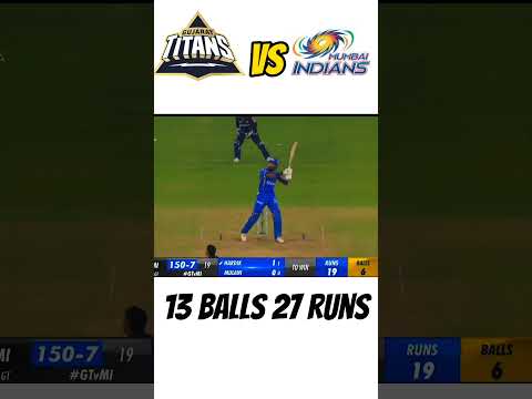 13 balls 27 runs ||THRILLING MATCH||GT VS MI|| #india #ipl2024 #viratkohli #trending