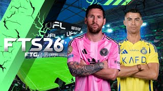 FTS 26 Mobile™ - FIFPRO - New Kits & Transfer Update - Inter Miami VS Al Nassr FC Gameplay 
