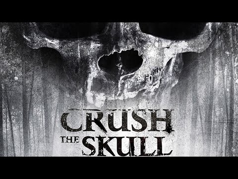 Crush The Skull  📽️ FULL MOVIE | INDIE HORROR