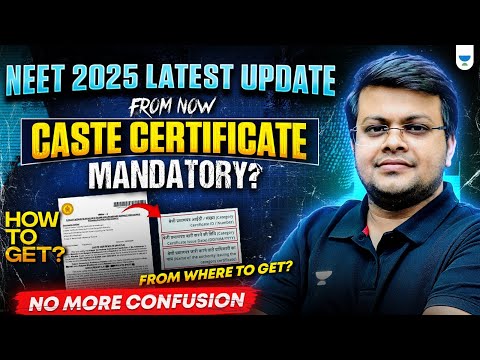 NEET 2025 Latest Update | Caste Certificate Number is Now Mandatory | Today NEET 2025 Latest Update