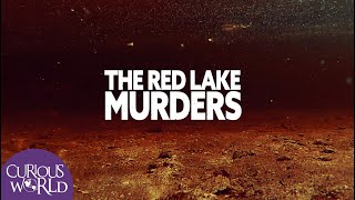 The Red Lake Murders