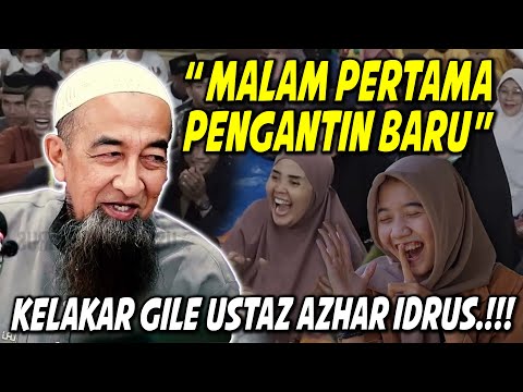 KELAKAR❗KISAH MALAM PERTAMA PENGANTIN BARU | CERAMAH LAWAK USTAZ AZHAR IDRUS REACTION