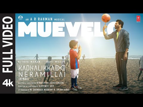 Muevelo (Full Video): A.R. Rahman | Ravi Mohan, Nithya Menen | Kadhalikka Neramillai