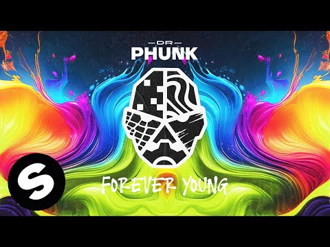 Dr Phunk - Forever Young (Official Audio)