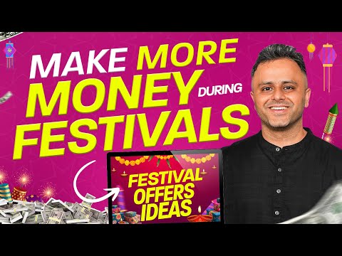 How to make more money during festivals?