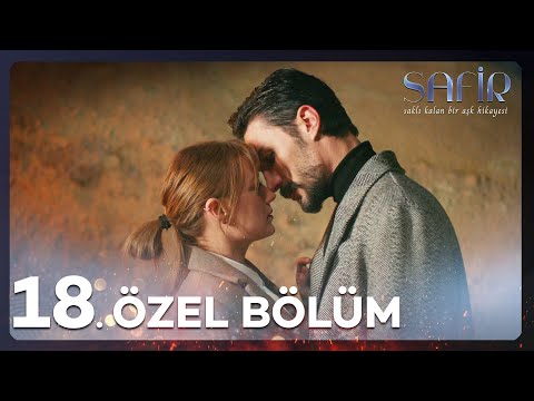 Safir 18. Özel Bölüm