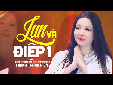 Lan Và Điệp 1 - Thanh Thanh Hiền | Nghe Khóc Hết Nước Mắt