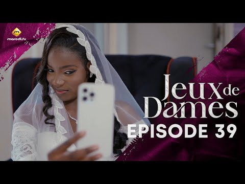 Série - Jeux de Dames - Saison 1 - Episode 39 - VOSTFR