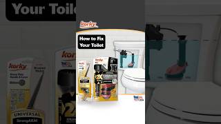 How to Fix Your Toilet